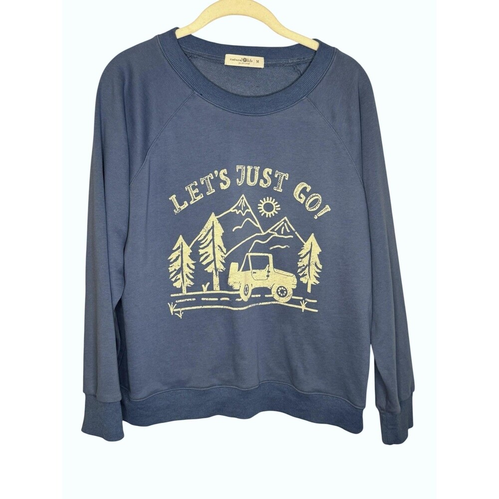Natural Life Sweatshirt Womens Medium Blue Let's Just Go Graphic Pullover